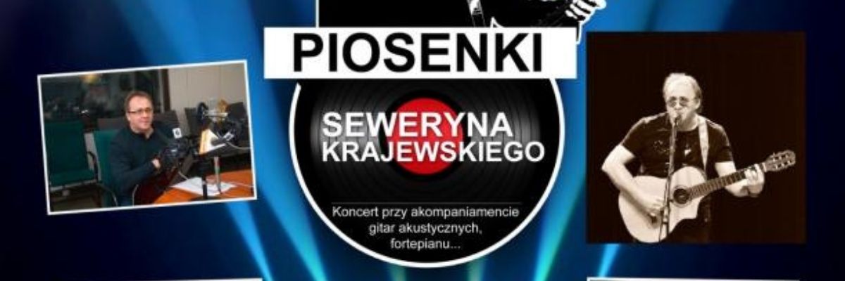 Piosenki Seweryna Krajewskiego